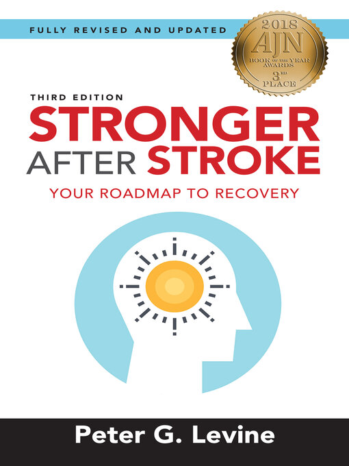 Title details for Stronger After Stroke by Peter Levine - Available
